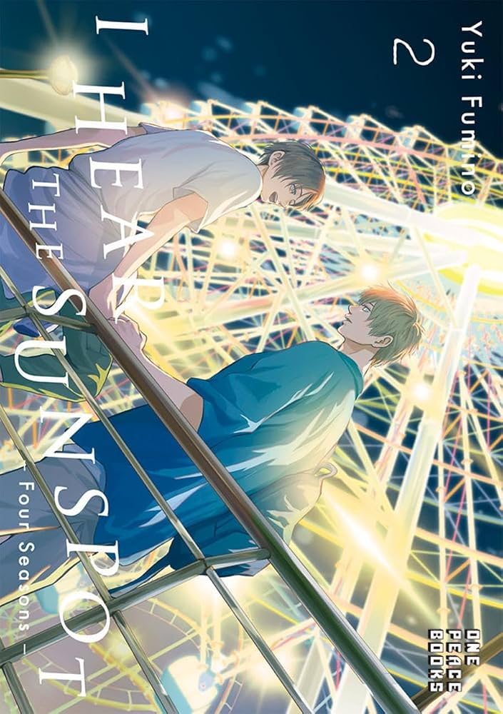 Yuki Fumino: I Hear The Sunspot: Four Seasons, Volume 2 (One Peace Books)
