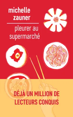 Michelle Zauner, Laura Bourgeois (traduction): Pleurer au supermarché (French language, 2024, Christian Bourgois)