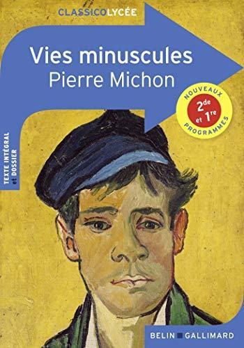 Pierre Michon: Vies minuscules (French language, 2021)