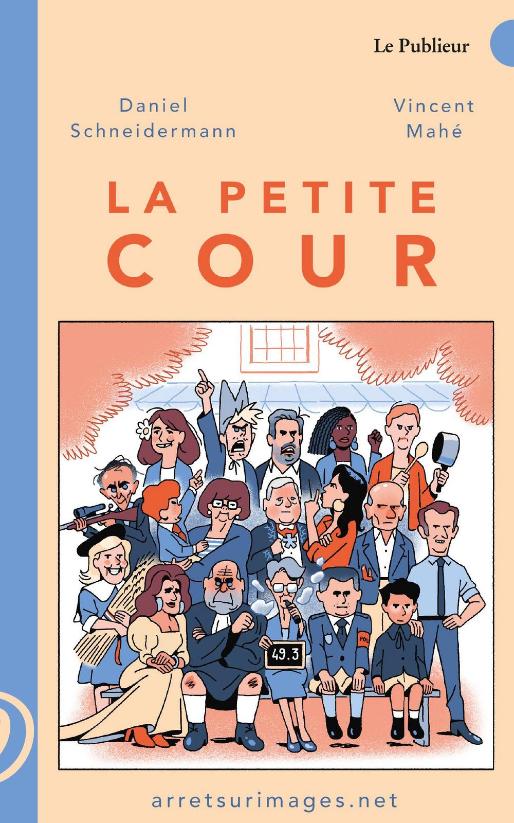 Daniel Schneidermann: La petite cour (French language, 2023)