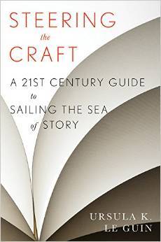 Ursula K. Le Guin (DUPLICATE): Steering the Craft (2015, First Mariner Books)