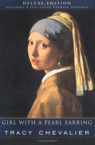 Tracy Chevalier: Girl With a Pearl Earring (Plume)