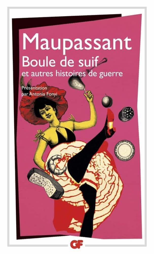 Guy de Maupassant: Boule de Suif : et autres histoires de guerre (French language, 2009, Flammarion)