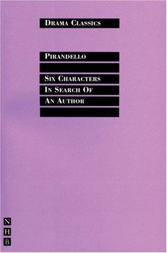 Luigi Pirandello: Six Characters in Search of an Author (Paperback, 2003, Nick Hern Books)