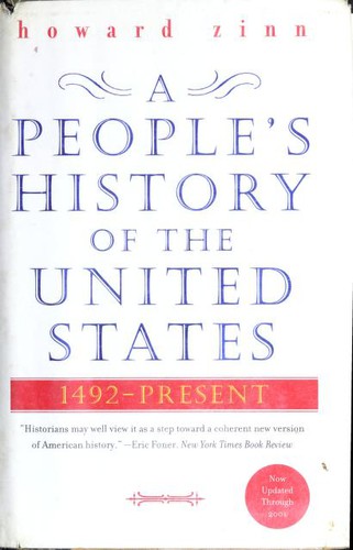 Howard Zinn, H. Zinn: A People's History of the United States (2003, HarperCollins)