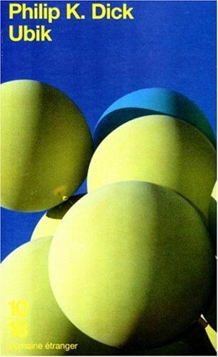 Philip K. Dick: Ubik (Paperback, French language, 1999, 10/18)