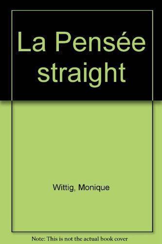 Monique Wittig: La Pensée straight (French language, 2001)