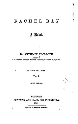 Anthony Trollope: Rachel Ray (1863, Chapman & Hall)
