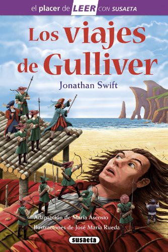 José María Rueda, Jonathan Swift: Los viajes de Gulliver (Hardcover, 2014, SUSAETA)