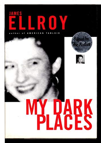 James Ellroy: My Dark Places (Aust/NZ) (Paperback, Century, Knopf)