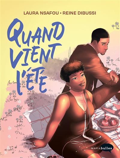 Laura Nsafou, Reine Dibussi: Quand vient l'été (GraphicNovel, Français language, Marabulles)