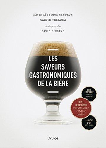 Gendron Levesque Dav: Les saveurs gastronomiques de la bière (French language, 2016)
