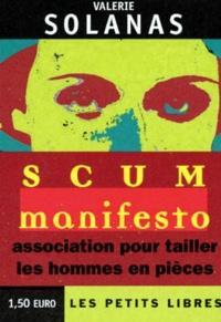 Valerie Solanas: SCUM MANIFESTO. Association pour tailler les hommes en pièces (French language, Éditions Mille et une nuits)