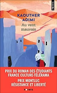 Kaouther Adimi: Au vent mauvais (French language, 2022, Seuil)