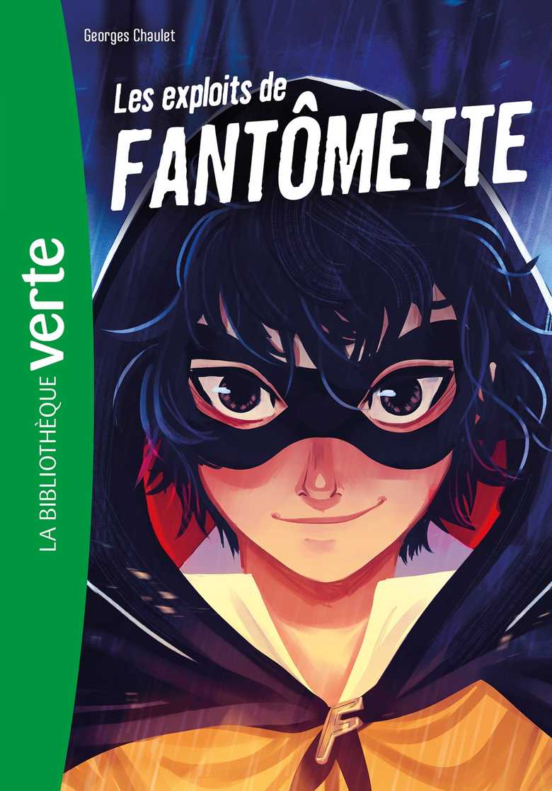 Georges Chaulet: Les exploits de Fantômette (French language, 2025, Hachette)