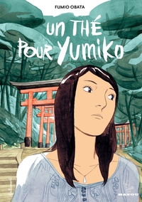 Fumio Obata: un thé pour yumiko (GraphicNovel, français language, Gallimard Jeunesse)