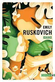 Emily Ruskovich: Idaho (French language)