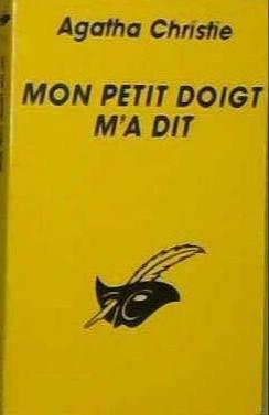 Agatha Christie: Mon petit doigt m'a dit (French language, 1992, Editions du Masque)