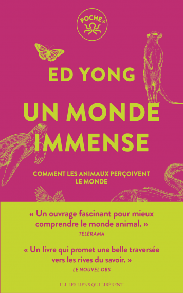 Ed Yong: Un monde immense (Paperback, fr language, 2024, Les liens qui libèrent)