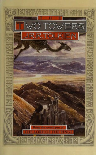 J.R.R. Tolkien: The Two Towers : Being the Second Part of the Lord of the Rings / by J. R. R. Tolkien (1965)