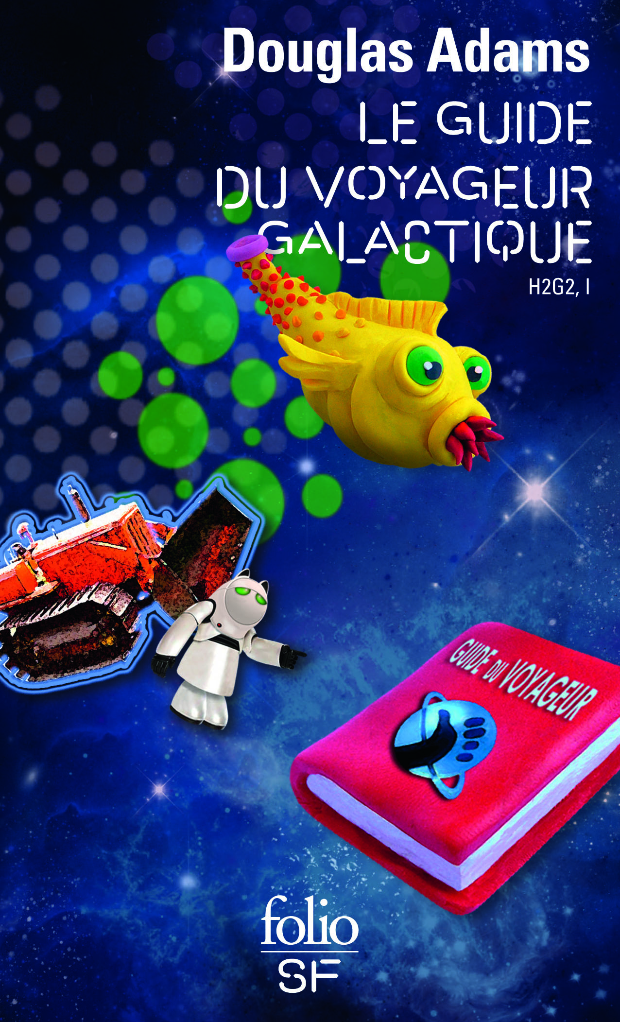 Douglas Adams: Le Guide du voyageur galactique (French language, 2010, Folio SF)