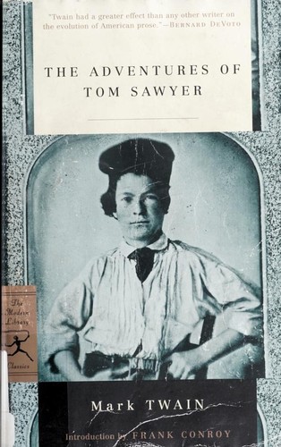 Mark Twain: The adventures of Tom Sawyer (2001, Modern Library)