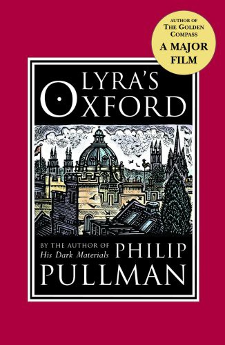 Philip Pullman: Lyra's Oxford (Paperback, Corgi Books)