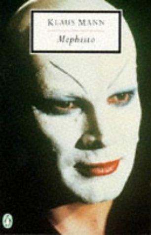 Klaus Mann: Mephisto (Penguin Twentieth Century Classics) (Paperback, 1995, Penguin Classics)