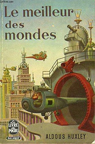 Aldous Huxley: Le meilleur des Mondes (French language, 1974)