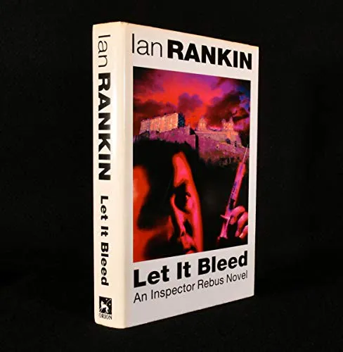 Ian Rankin: Let it Bleed (1995, Orion Publishing Group)