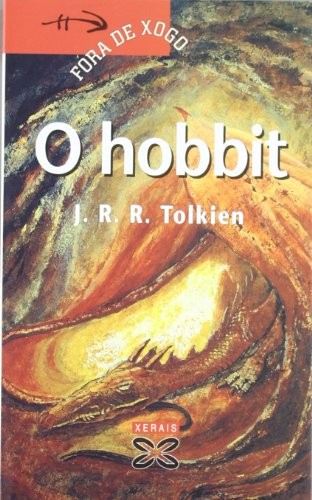 Moisés Rodríguez Barcia, J. R. R. Tolkien: O hobbit (Paperback, 2007, Edicións Xerais, Xerais)