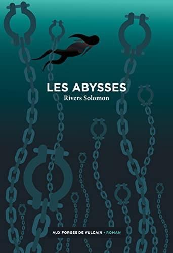 Rivers Solomon, Daveed Diggs: Les abysses (French language, 2020)