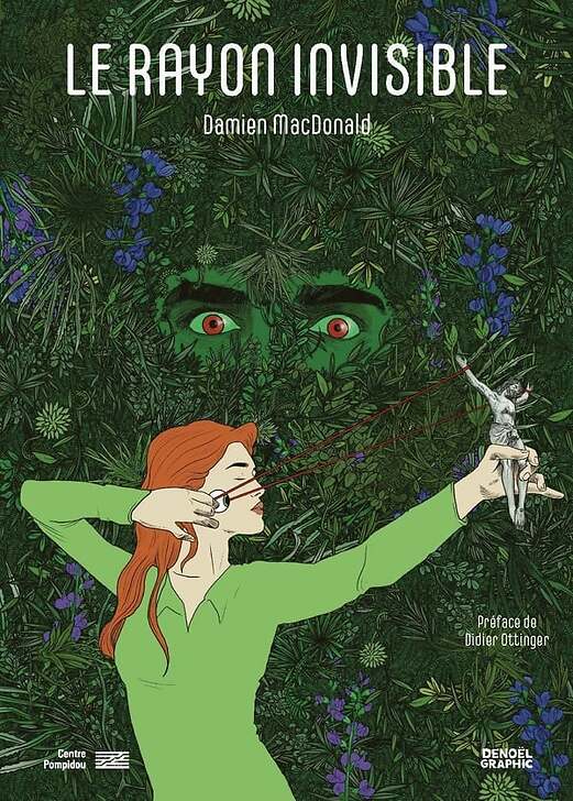 Damien MacDonald: Le Rayon invisible (Français language, Denoël & les Editions du Centre Pompidou)