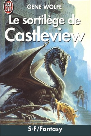 Gene Wolfe: Sortilege de castleview (Paperback, French language, 1992)