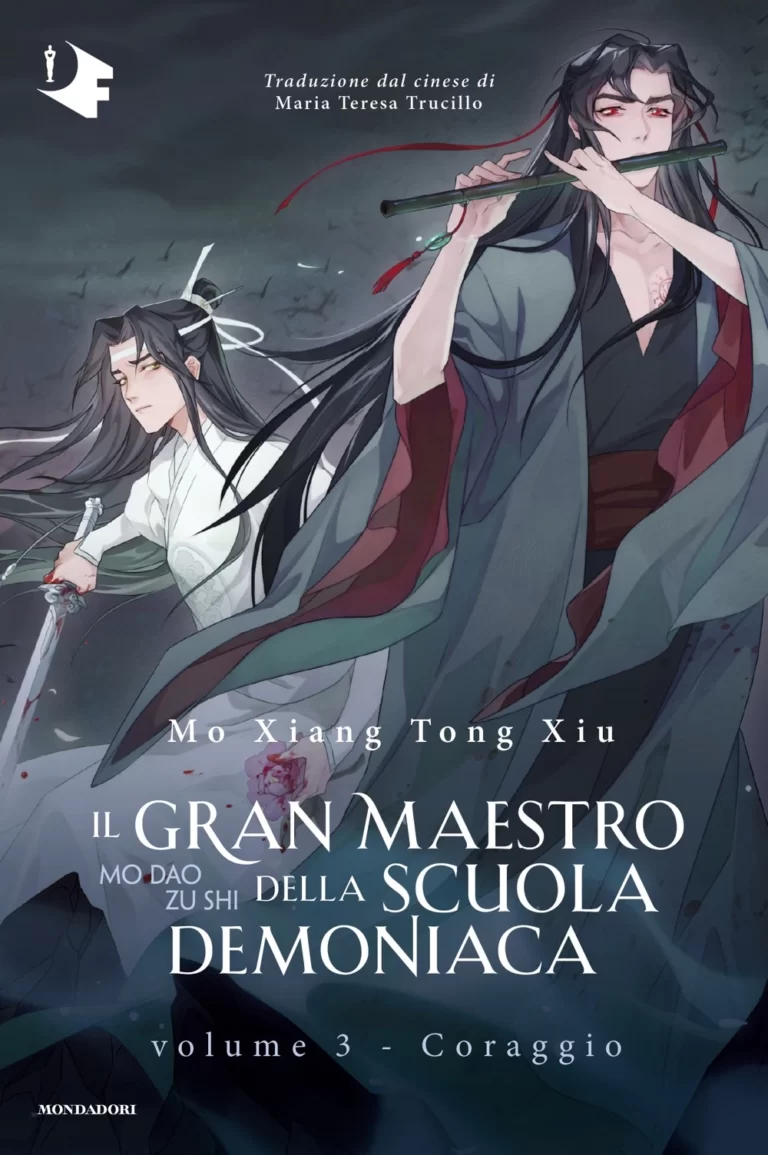 Mo Xiang Tong Xiu: Il gran maestro della scuola demoniaca. Coraggio (Hardcover, Italiano language, 2025, Mondadori)