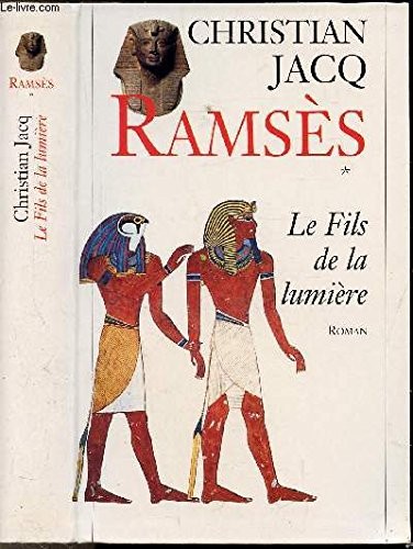 Christian Jacq, Antoni Dalmau i Ribalta: Ramsès tome 1 (Hardcover)