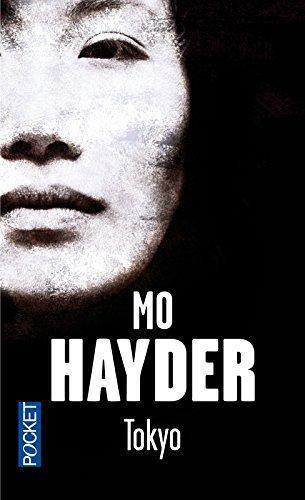 Mo Hayder: Tokyo (Hardcover, French language, 2007)