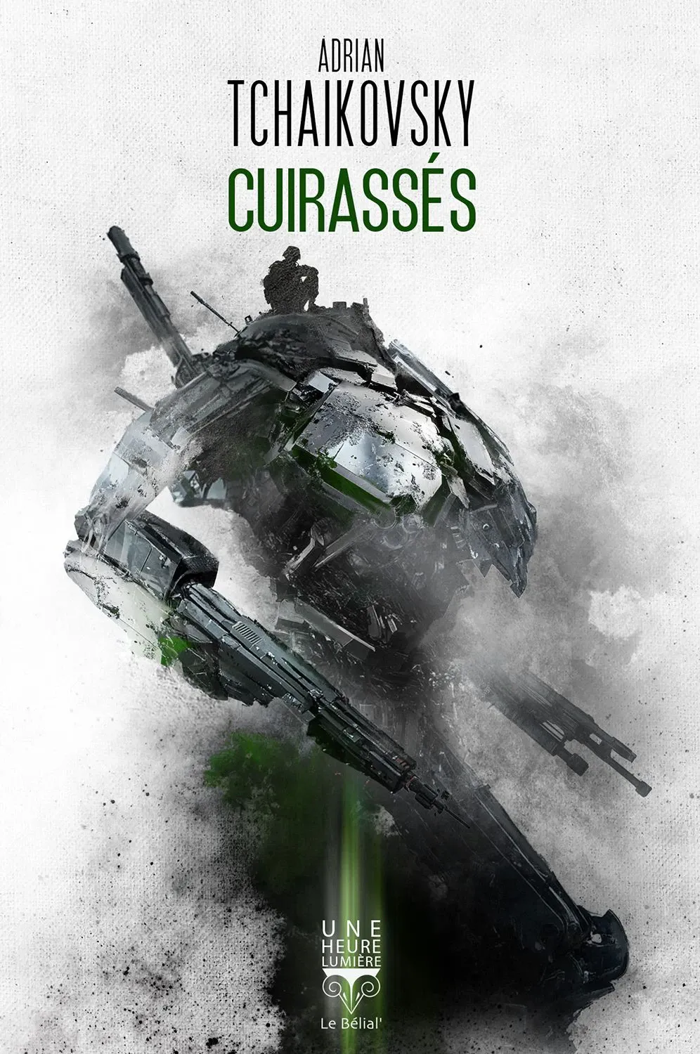 Adrian Tchaikovsky: Cuirassés (Paperback, French language, 2025, Le Bélial)