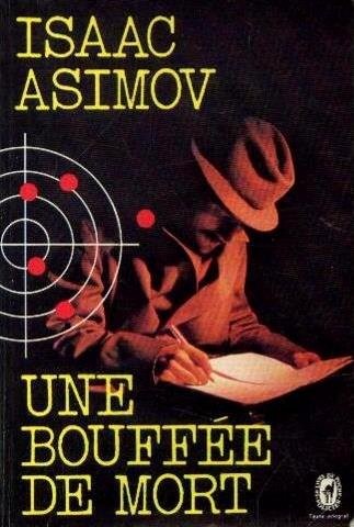 Isaac Asimov: Une bouffée de mort (French language, Le Livre De Poche)