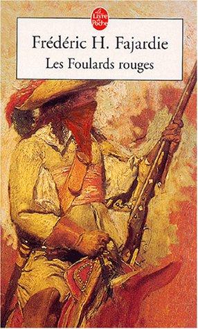 Frédéric Fajardie: Les Foulards rouges (Paperback, French language, LGF)