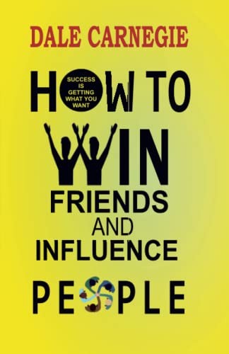 Dale Carnegie: How to Win Friends and Influence People (Paperback, Zinc Read)