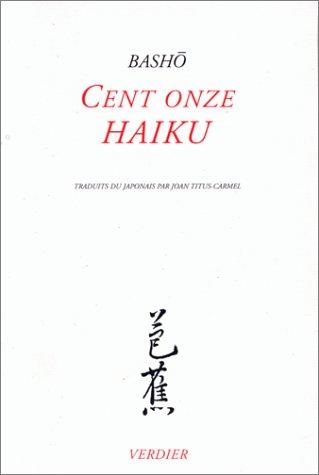 Bashō Matsuo: Cent onze haiku (Paperback, Verdier)