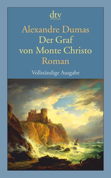 Alexandre Dumas, Alexandre Dumas (fils), Hollybooks, Alexandre Dumas, Luis José Santander, Editora Mundial, Arthur Arneb: Der Graf von Monte Christo (German language, 2011, dtv Verlagsgesellschaft)