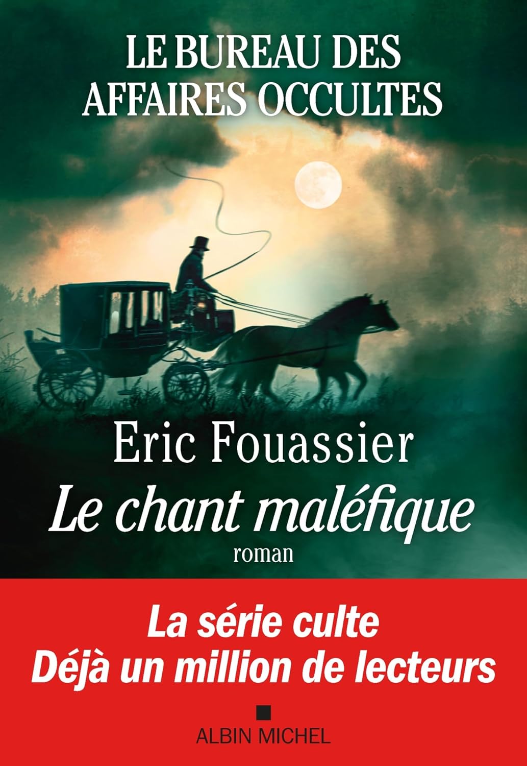Eric Fouassier: Le chant maléfique (Le Bureau des affaires occultes #4) (Paperback, French language)