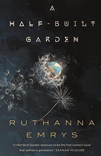 Ruthanna Emrys: A Half-Built Garden (2022, Doherty Associates, LLC, Tom)