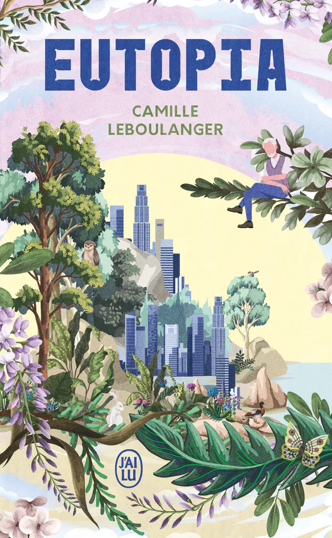 Camille Leboulanger: Eutopia (Paperback, Français language, 2025, J'ai Lu)