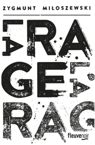 Zygmunt Miloszewsky: La Rage (Hardcover, français language, 2016, Fleuve Noir)