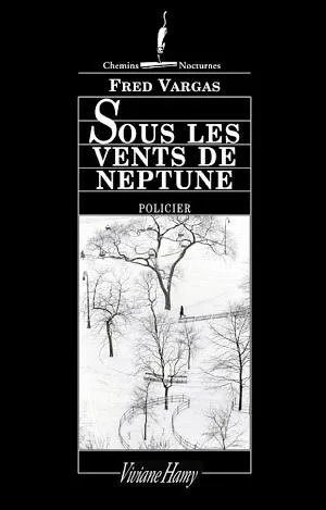 Fred Vargas: Sous les vents de neptune (French language, 2013)