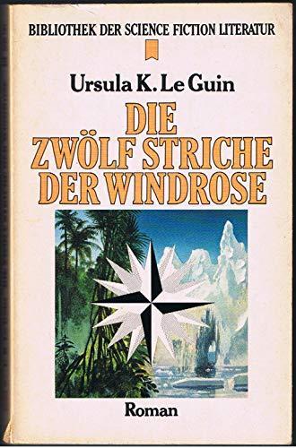 Ursula K. Le Guin: Die zwölf Striche der Windrose (German language, 1983, Heyne Verlag)