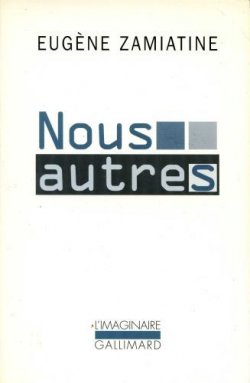 Yevgeny Zamyatin: Nous autres (French language, 1979)